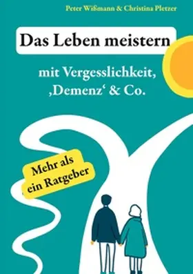 Wißmann / Pletzer |  Das Leben meistern | Buch |  Sack Fachmedien