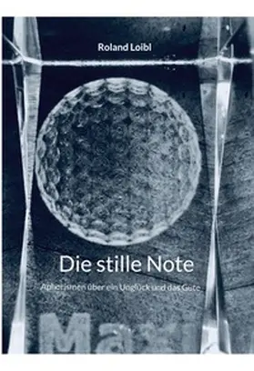 Loibl |  Die stille Note-public | Buch |  Sack Fachmedien