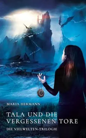 Hermann |  Tala und die vergessenen Tore | Buch |  Sack Fachmedien