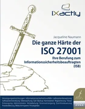 Naumann |  Ihre Berufung zum Informationssicherheitsbeauftragten (ISB) | Buch |  Sack Fachmedien