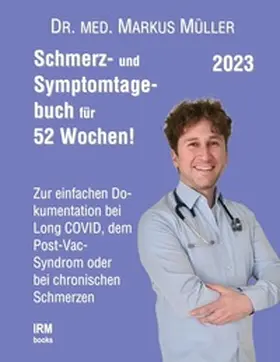 Müller |  Schmerz- und Symptomtagebuch für 52 Wochen | Buch |  Sack Fachmedien
