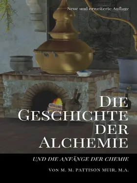Muir |  Die Geschichte der Alchemie | eBook | Sack Fachmedien