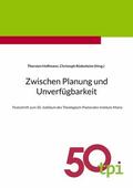 Hoffmann / Rüdesheim |  Zwischen Planung und Unverfügbarkeit | eBook | Sack Fachmedien