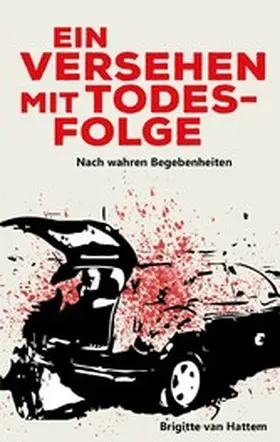 Hattem |  Ein Versehen mit Todesfolge | eBook | Sack Fachmedien