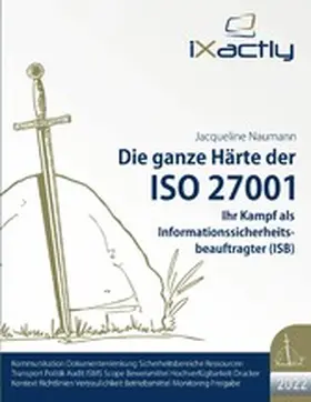 Naumann |  Ihr Kampf als Informationssicherheitsbeauftragter (ISB) | eBook | Sack Fachmedien