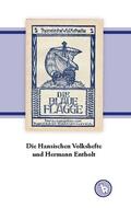 Dröge |  Die Hansischen Volkshefte und Hermann Entholt | Buch |  Sack Fachmedien