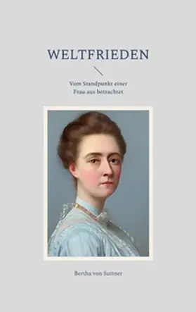 von Suttner |  Weltfrieden | Buch |  Sack Fachmedien