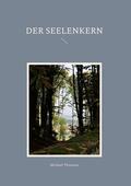 Thomsen |  Der Seelenkern | eBook | Sack Fachmedien