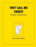 Schumacher |  They call me Ernest | eBook | Sack Fachmedien