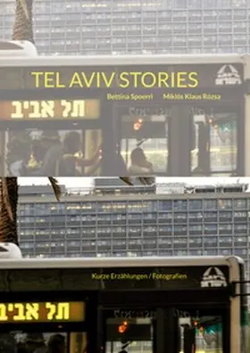 Spoerri / Rózsa |  TEL AVIV STORIES | Buch |  Sack Fachmedien