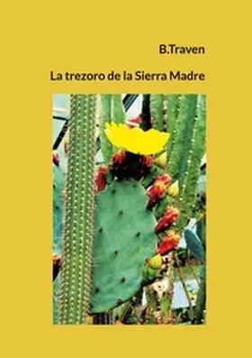 Traven |  La trezoro de la Sierra Madre | Buch |  Sack Fachmedien