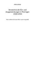 Schulz |  Verzeichnis der Ein- und Ausgemeindungen in Thüringen 1920-1945 | Buch |  Sack Fachmedien