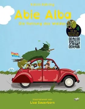 Bühring |  Abie Alba - Die Rettung des Waldes | Buch |  Sack Fachmedien