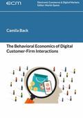 Back / Spann |  The Behavioral Economics of Digital Customer-Firm Interactions | eBook | Sack Fachmedien