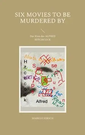 Hirsch |  Six Movies To Be Murdered By | eBook | Sack Fachmedien