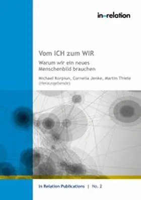 Korpiun / Thiele / Jenke | Vom ICH zum WIR | E-Book | www.sack.de