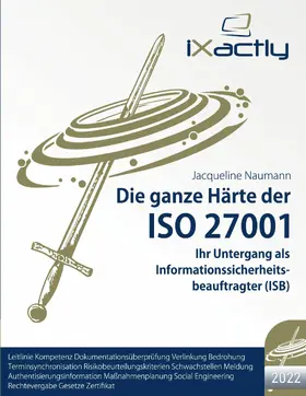 Naumann |  Ihr Untergang als Informationssicherheitsbeauftragter (ISB) | eBook | Sack Fachmedien