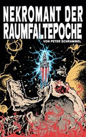 Schrammel |  Nekromant der Raumfaltepoche | Buch |  Sack Fachmedien