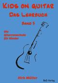 Müller |  Kids on guitar Das Lehrbuch | eBook | Sack Fachmedien
