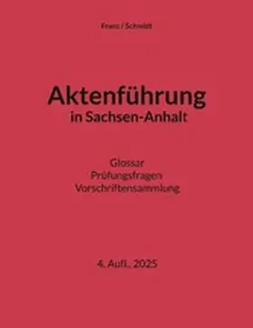 Franz |  Aktenführung in Sachsen-Anhalt | eBook | Sack Fachmedien