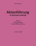 Franz |  Aktenführung in Sachsen-Anhalt | eBook | Sack Fachmedien