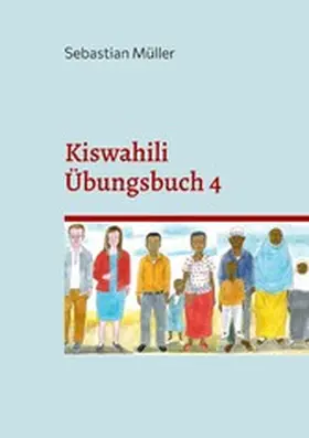 Müller | Kiswahili Übungsbuch 4 | E-Book | sack.de