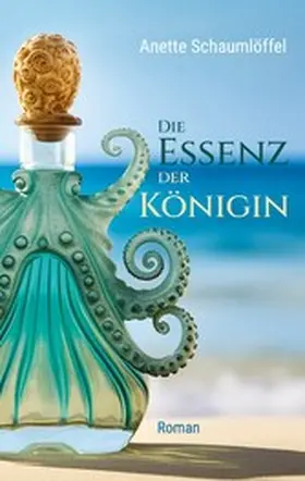 Schaumlöffel |  Die Essenz der Königin | eBook | Sack Fachmedien