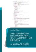 Müller |  Müller, H: Checklisten zum elektronischen Rechtsverkehr für | Buch |  Sack Fachmedien