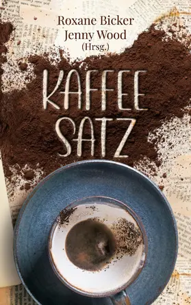 Malhus / Knospe / Moor |  Kaffeesatz | eBook | Sack Fachmedien