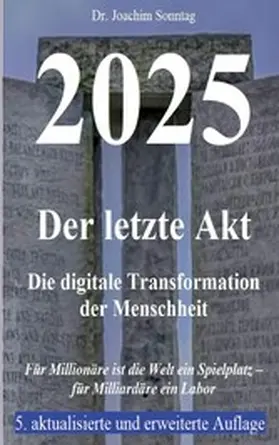 Sonntag |  2025 - Der letzte Akt | eBook | Sack Fachmedien