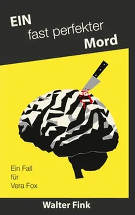 Fink |  Ein fast perfekter Mord | Buch |  Sack Fachmedien