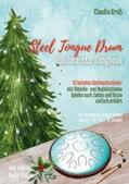 Groß |  Steel Tongue Drum Weihnachts-Songbook - Ringbuch | Buch |  Sack Fachmedien