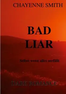 Smith |  Bad Liar | Buch |  Sack Fachmedien