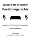 Schäfer / Madea |  Synopse des deutschen Bestattungsrechts | Buch |  Sack Fachmedien