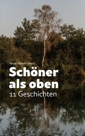Hülswitt |  Schöner als oben | Buch |  Sack Fachmedien