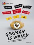 Weber |  German Is Weird | Buch |  Sack Fachmedien