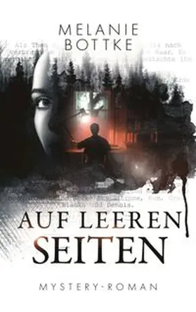 Bottke |  Auf leeren Seiten | Buch |  Sack Fachmedien