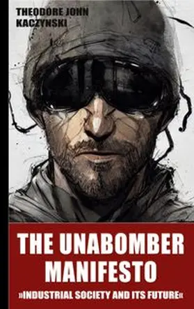 Kaczynski |  The Unabomber Manifesto | Buch |  Sack Fachmedien