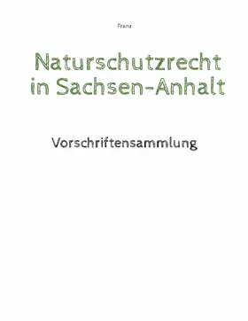 Franz |  Naturschutzrecht in Sachsen-Anhalt | eBook | Sack Fachmedien