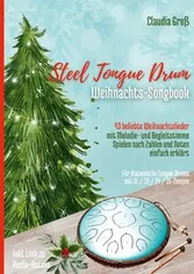 Groß |  Steel Tongue Drum Weihnachts-Songbook | eBook | Sack Fachmedien