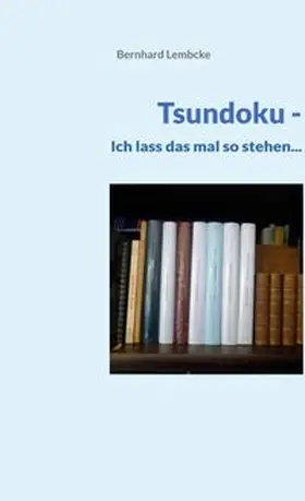 Lembcke |  Tsundoku | Buch |  Sack Fachmedien