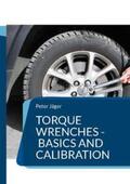 Jäger |  Torque wrenches - basics and calibration | Buch |  Sack Fachmedien