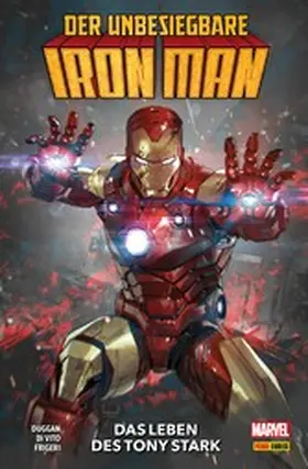 Duggan |  DER UNBESIEGBARE IRON MAN 1 - DAS LEBEN DES TONY STARK | eBook | Sack Fachmedien