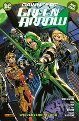  Green Arrow - Bd. 1: Wiedervereinigung | eBook | Sack Fachmedien