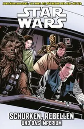 Guggenheim |  Star Wars - Schurken, Rebellen und das Imperium | eBook | Sack Fachmedien