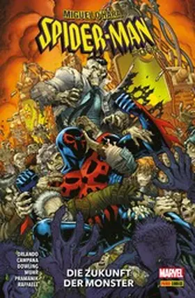 Orlando |  MIGUEL O'HARA: SPIDER-MAN 2099 - DIE ZUKUNFT DER MONSTER | eBook | Sack Fachmedien