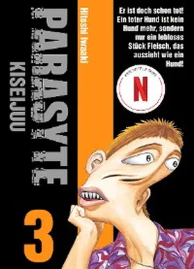 Iwaaki |  PARASYTE, Band 3 -  KISEIJUU | eBook | Sack Fachmedien