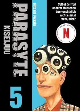  PARASYTE, Band 5 -  KISEIJUU | eBook | Sack Fachmedien