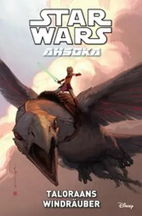 Ostrander |  Star Wars: Ahsoka - Band 4: Taloraans Windräuber | eBook | Sack Fachmedien