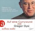 Gysi / Schütt |  Auf eine Currywurst mit Gregor Gysi | Sonstiges |  Sack Fachmedien